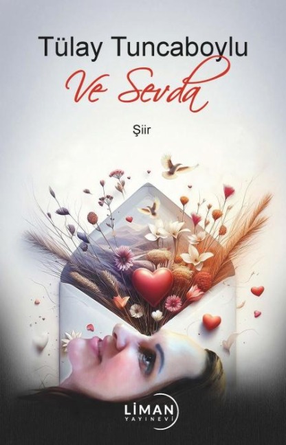 Ve Sevda - Tülay Tuncaboylu