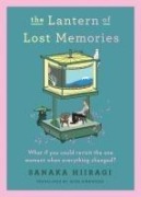 Cover-Bild zum Titel 'The Lantern of Lost Memories' von 'Sanaka Hiiragi'