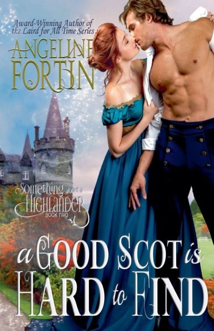 A Good Scot is Hard to Find - Angeline Fortin