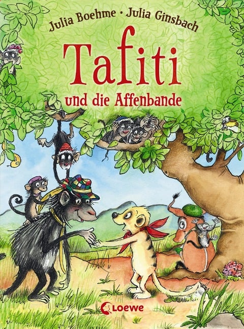 Tafiti und die Affenbande - Julia Boehme