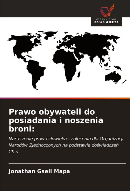 Prawo obywateli do posiadania i noszenia broni: - Jonathan Gsell Mapa