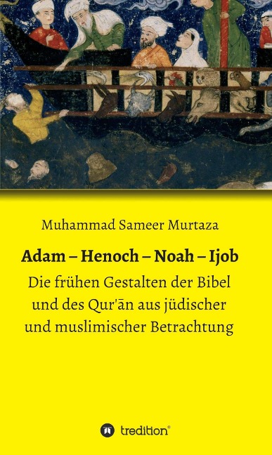 Adam - Henoch - Noah - Ijob - Muhammad Sameer Murtaza