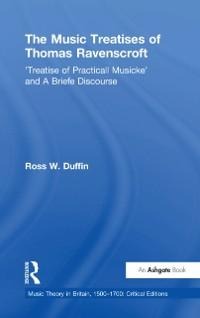 The Music Treatises of Thomas Ravenscroft - Ross W. Duffin