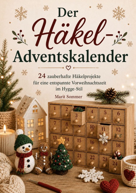 Der Häkel-Adventskalender - Marit Sommer