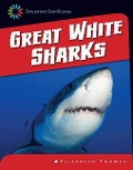Cover-Bild zum Titel 'Great White Sharks' von 'Elizabeth Thomas'
