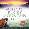 Cover-Bild zum Titel 'Rocky Mountain Life' von 'Virginia Fox'