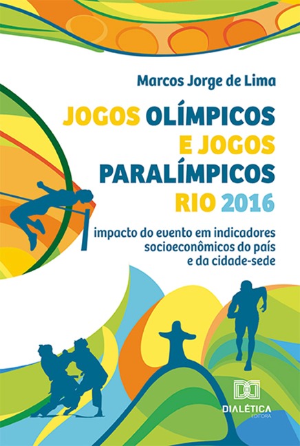 Jogos Olímpicos e Jogos Paralímpicos Rio 2016 - Marcos Jorge de Lima