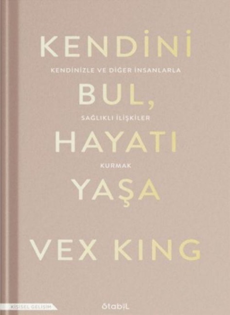 Kendini Bul Hayati Yasa - Vex King