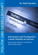 Cover-Bild zum Titel 'Information und Partizipation - Lokales Handeln im Internet' von 'Ralf Schreiber'