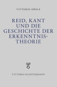Cover-Bild zum Titel 'Reid, Kant und die Geschichte der Erkenntnistheorie' von 'Vittorio Hösle'