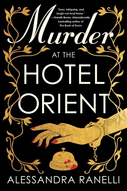 Murder at the Hotel Orient - Alessandra Ranelli