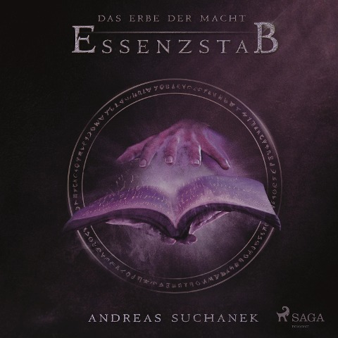 Essenzstab - Das Erbe der Macht, Band 2 (Ungekürzt) - Andreas Suchanek