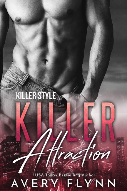 Killer Attraction - Avery Flynn