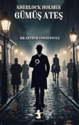 Cover-Bild zum Titel 'Sherlock Holmes - Gümüs Ates' von 'Arthur Conan Doyle'