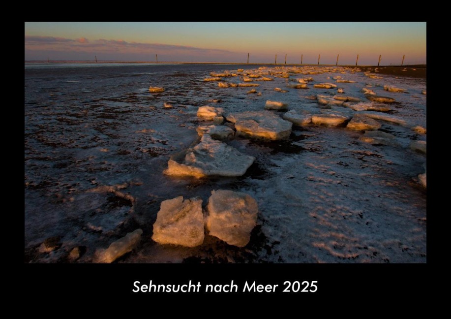 Sehnsucht nach Meer 2025 Fotokalender DIN A3 - Tobias Becker