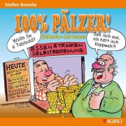 Cover-Bild zum Titel '100% PÄLZER! Schorle-Cartoons' von 'Steffen Boiselle'