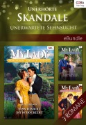 Cover-Bild zum Titel 'Unerhörte Skandale - unerwartete Sehnsucht' von 'Dorothy Elbury, Sylvia Andrew, Mary Brendan'
