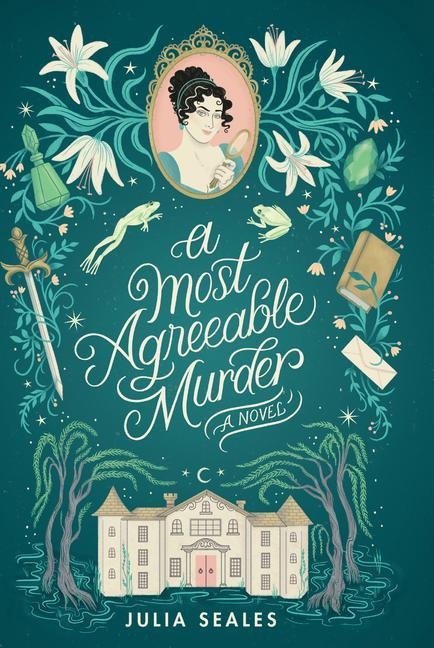 A Most Agreeable Murder - Julia Seales