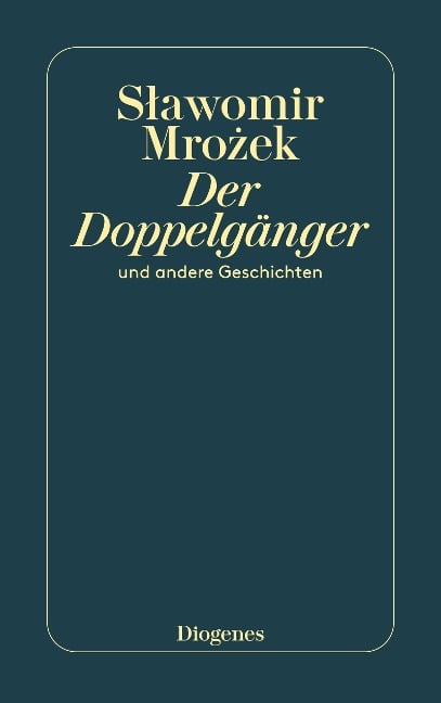 Der Doppelgänger - Slawomir Mrozek