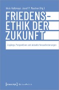 Cover-Bild zum Titel 'Friedensethik der Zukunft' von ''