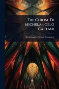 Tre Chiose Di Michelangelo Caetani - Michelangelo Caetani Sermoneta