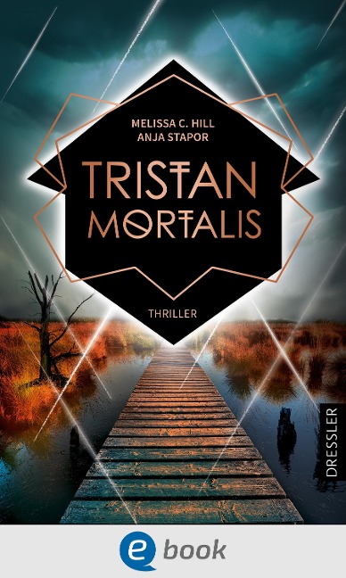 Tristan Mortalis - Melissa C. Hill, Anja Stapor