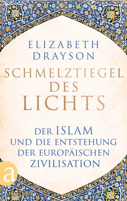 Schmelztiegel des Lichts - Elizabeth Drayson