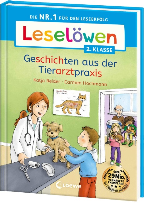Leselöwen 2. Klasse - Geschichten aus der Tierarztpraxis - Katja Reider