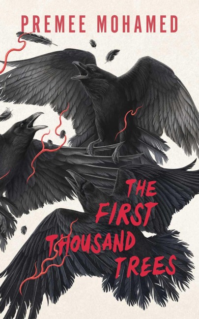 The First Thousand Trees - Premee Mohamed
