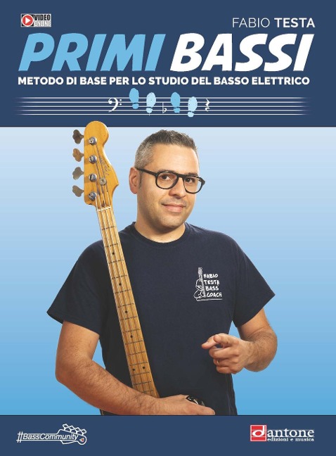 Primi bassi. Metodo di base per lo studio del Basso elettrico - Fabio Testa