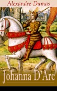 Cover-Bild zum Titel 'Johanna D'Arc' von 'Alexandre Dumas'