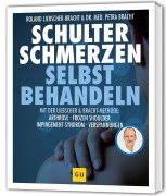 Cover-Bild zum Titel 'Schulter Schmerzen selbst behandeln' von 'Roland Liebscher-Bracht, Petra Bracht'
