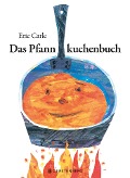 Cover-Bild zum Titel 'Das Pfannkuchenbuch' von 'Eric Carle'
