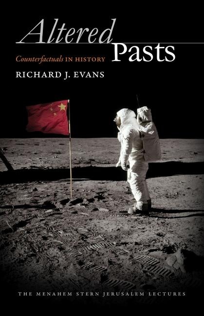 Altered Pasts - Richard J Evans