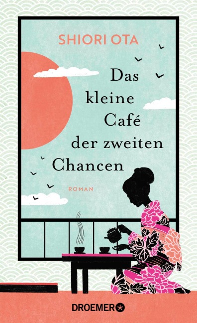 Das kleine Café der zweiten Chancen - Shiori Ota