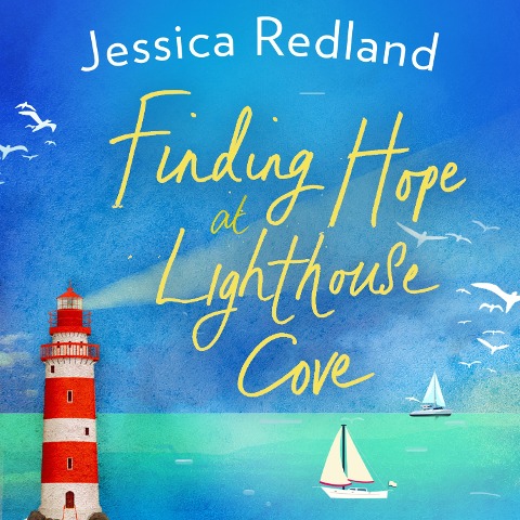 Finding Hope at Lighthouse Cove - Jessica Redland