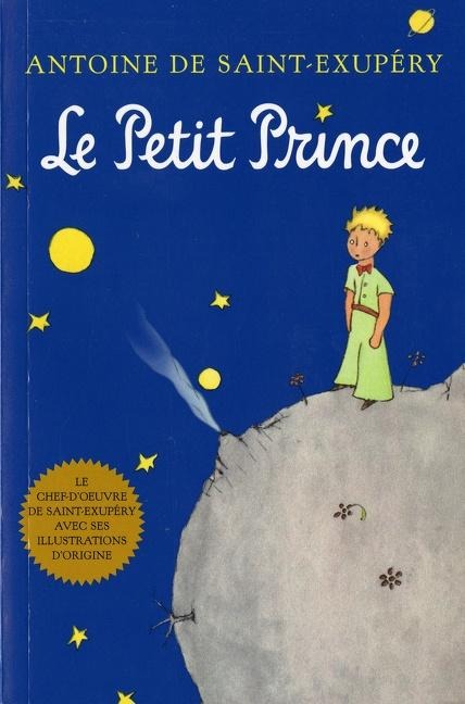 Le Petit Prince (French) - Antoine de Saint-Exupery