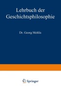 Cover-Bild zum Titel 'Lehrbuch der Geschichtsphilosophie' von 'Georg Mehlis'