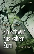 Cover-Bild zum Titel 'Ein Schwur aus kaltem Zorn' von 'Ralf Lano'
