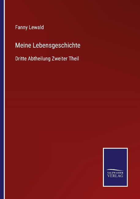 Meine Lebensgeschichte - Fanny Lewald