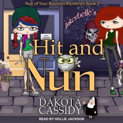 Hit and Nun Lib/E - Dakota Cassidy