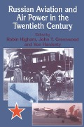 Cover-Bild zum Titel 'Russian Aviation and Air Power in the Twentieth Century' von ''
