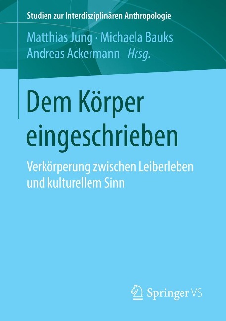 Dem Körper eingeschrieben - 
