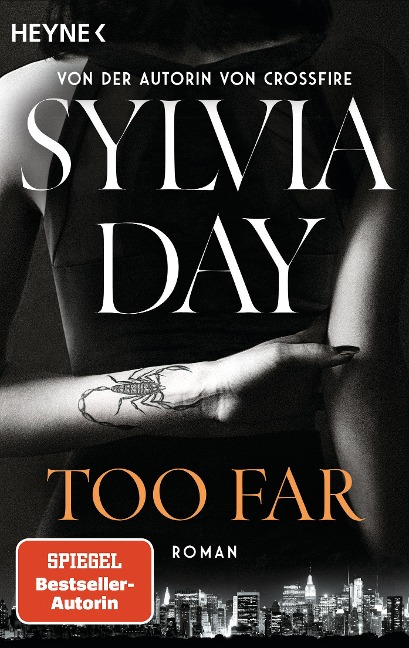 Too Far. Blacklist 2 - Nach Crossfire die neue heiße Serie der Nr.1-SPIEGEL-Bestsellerautorin! - Sylvia Day