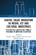 Cover-Bild zum Titel 'Digital Value Migration in Media, ICT and Cultural Industries' von ''