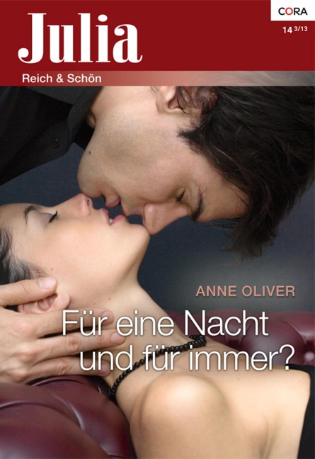 Für eine Nacht und für immer? - Anne Oliver