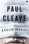 Cover-Bild zum Titel 'A Killer Harvest' von 'Paul Cleave'