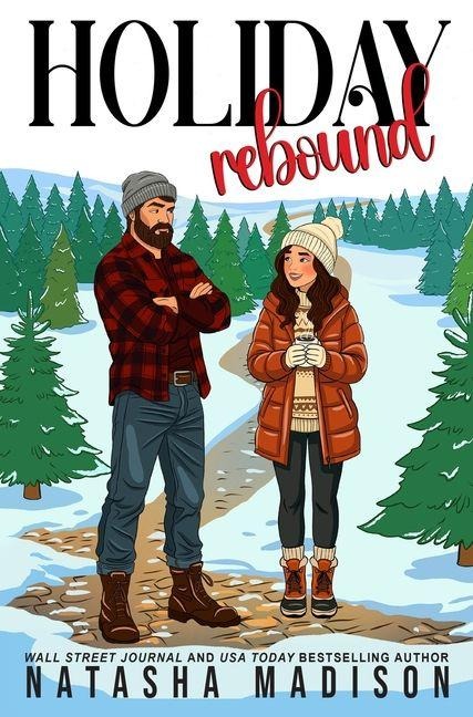 Holiday Rebound - Natasha Madison