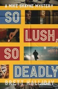 Cover-Bild zum Titel 'So Lush, So Deadly' von 'Brett Halliday'