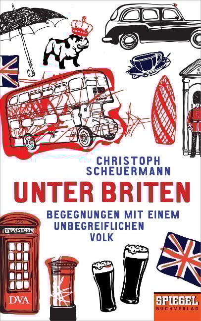 Unter Briten - Christoph Scheuermann